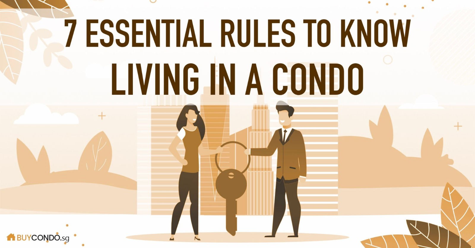 Heard of the Condo By-Laws? 7 Essential Rules To Know Living In A Singapore Condominium